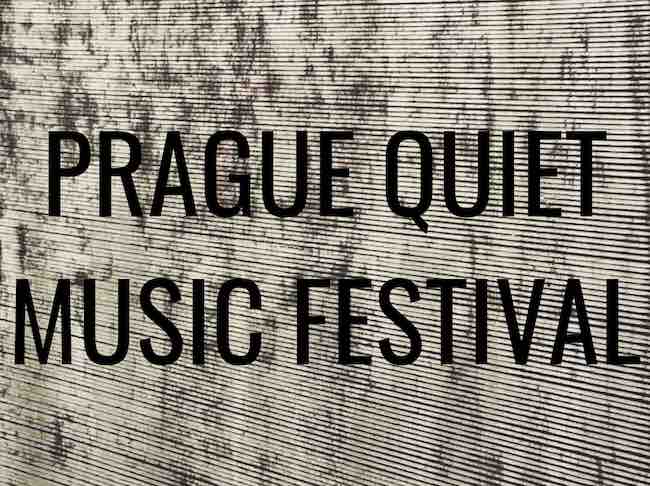 Prague Quiet Music Festival